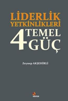 Liderlik Yetkinlikleri: 4 Temel Güç