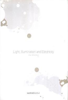 Light, Illumination and Electiricity