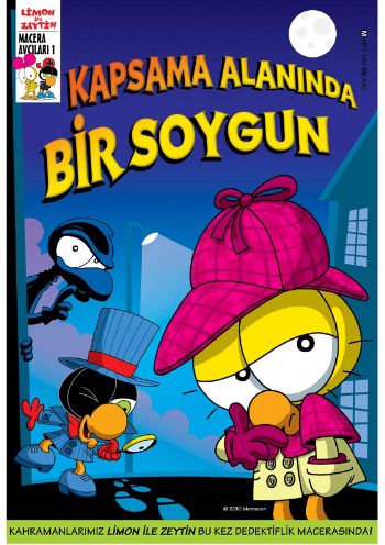 Limon ile Zeytin, Macera Avcıları-1 : Kapsama Alanında Bir Soygun