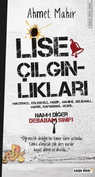 Lise Çılgınlıkları %17 indirimli Ahmet Mahir