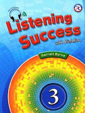Listening Success 3 with Dictation + MP3 CD Garrett Byrne