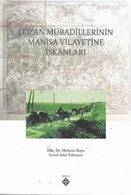 Lozan Mübadillerinin Manisa Vilayetine İskanları