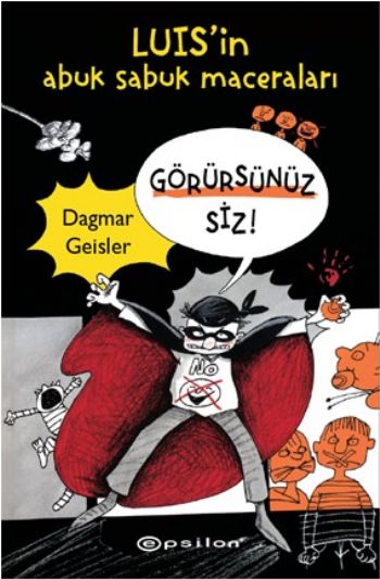 Luis'in Abuk Sabuk Maceraları-2: Görürsünüz Siz