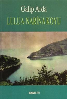 Lulua - Narina Koyu Galip Arda