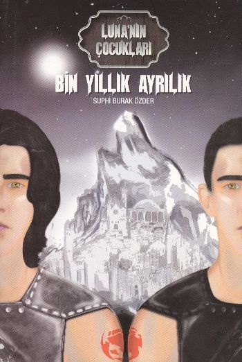 Luna'nın Çocukları: Bin Yıllık Ayrılık