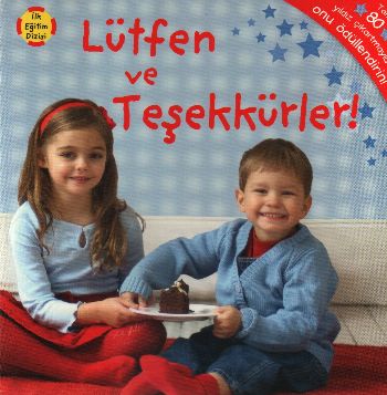 Lütfen ve Teşekkürler!