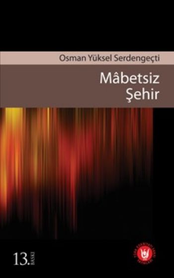 Mabetsiz Şehir %17 indirimli Osman Yüksel Serdengeçti