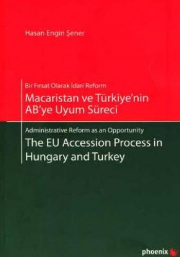 Macaristan ve Türkiye’nin AB’ye Uyum Süreci