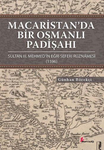 Macaristanda Bir Osmanlı Padişahı