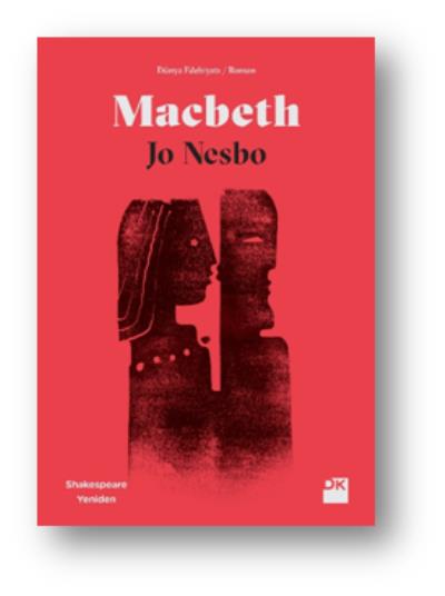 Macbeth - Shakespeare Yeniden Jo Nesbo