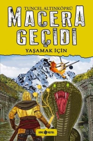 Macera Geçidi 12-Yaşamak İçin (Ciltli)