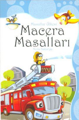 Macera Masalları Masallar Ülkesi Nejla Sakarya