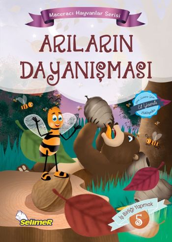 Maceracı Hayvanlar Serisi - Arıların Dayanışması Mustafa Sağlam