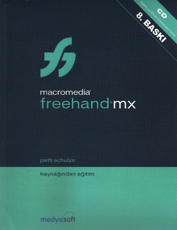Macromedia Freehand MX Kaynağından Eğitim