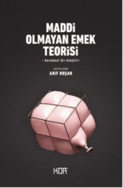 Maddi Olmayan Emek Teorisi Kor Kitap Kolektif