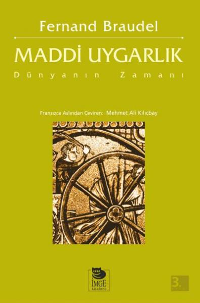 Maddi Uygarlık-3: Dünyanın Zamanı %17 indirimli