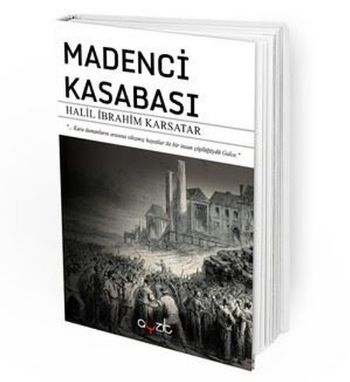 Madenci Kasabası Halil İbrahim Karsatar