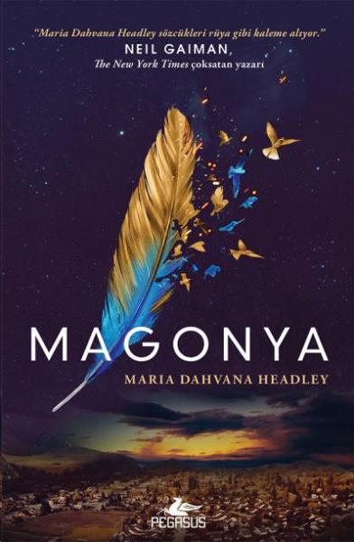 Magonya (Ciltli) Maria Dahvana Headley