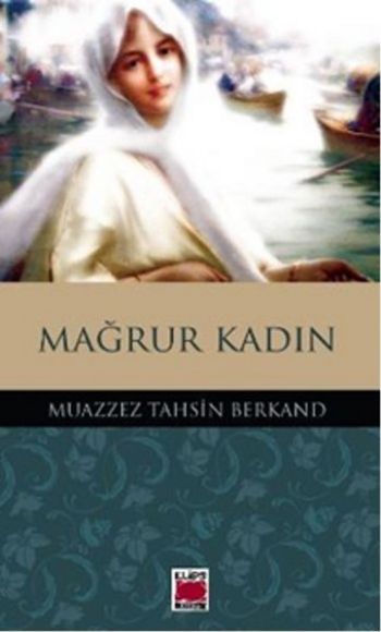 Mağrur Kadın