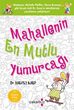 Mahallenin En Mutlu Yumurcağı