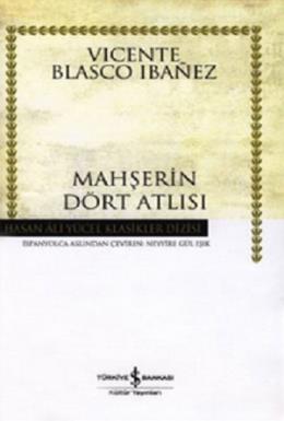 Mahşerin Dört Atlısı Ciltli %30 indirimli Vicente Blasco Ibanez