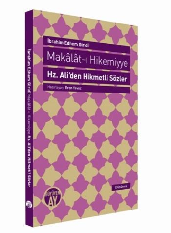 Makalatı Hikemiyye Hz. Ali den Hikmetli Sözler