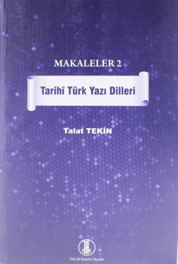 Makaleler 2 - Tarihi Türk Yazı Dilleri Talat Tekin