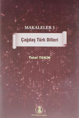Makaleler 3 - Çağdaş Türk Dilleri Talat Tekin