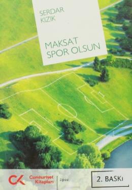 Maksat Spor Olsun