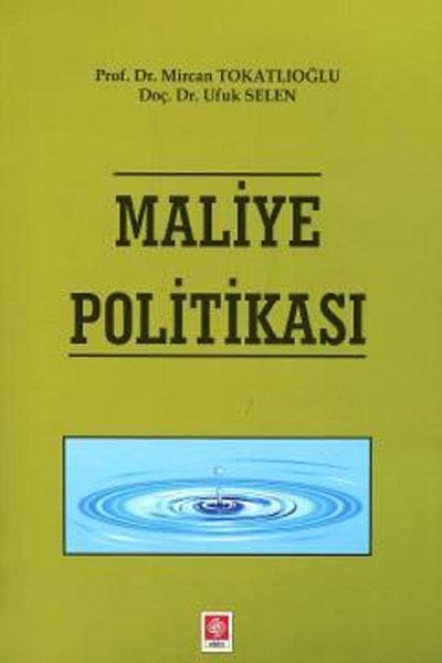 Maliye Politikası-Mircan Tokatlıoğlu