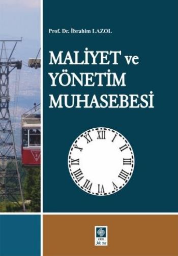 Maliyet ve Yönetim Muhasebesi İbrahim Lazol