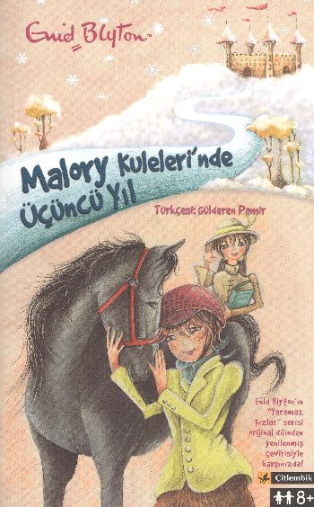 Malory Kuleleri'nde Üçüncü Yıl