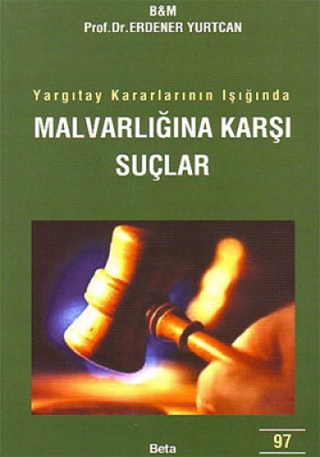 Malvarlığına Karşı Suçlar