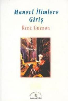 Manevi İlimlere Giriş Rene Guenon