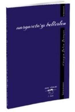 Margareta'yı Beklerken