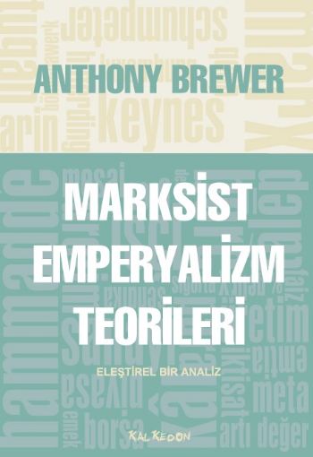 Marksist Emperyalizm Teorileri %17 indirimli Anthony Brewer