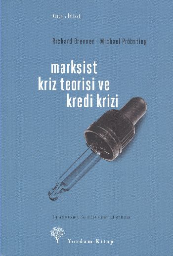 Marksist Kriz Teorisi ve Kredi Krizi