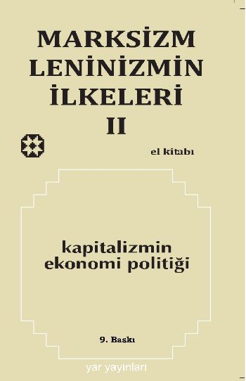 Marksizm Leninizmin İlkeleri-II Kapitalizmin Ekonomi Politiği