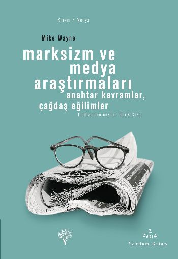 Marksizm ve Medya Araştırmaları-Anahtar Kavramlar,Çağdaş Eğilimler %17