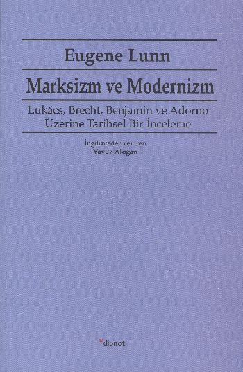 Marksizm ve Modernizm %17 indirimli Eugene Lunn