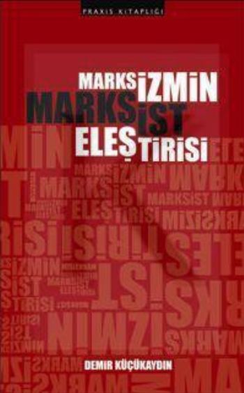 Marksizmın Marksist Eleştirisi