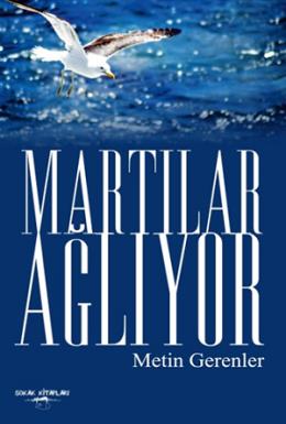 Martılar Ağlıyor