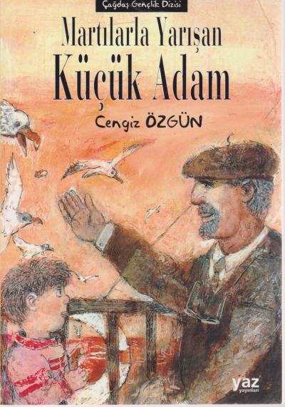 Martılarla Yarışan Küçük Adam-Çağdaş Gençlik Dizisi