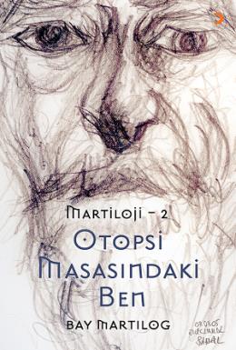 Martiloji 2-Otopsi Masasındaki Ben