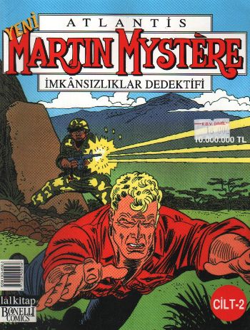 Martin Mystere Cilt-2: Porschach Şekilleri-Görünmeyen Düşman-San Romano Şövalyeleri