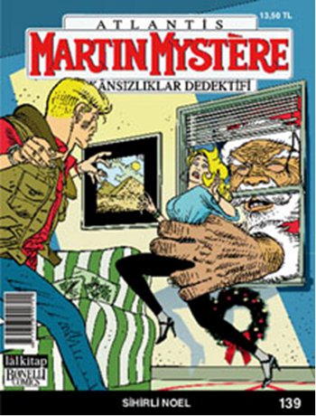 Martin Mystere İmkansızlıklar Dedektifi Sayı: 139 Sihirli Noel