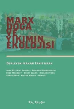 Marx Doğa ve Yıkımın Ekolojisi %17 indirimli Kolektif