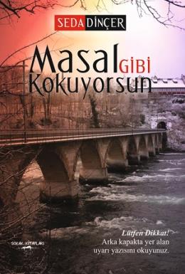 Masal Gibi Kokuyorsun