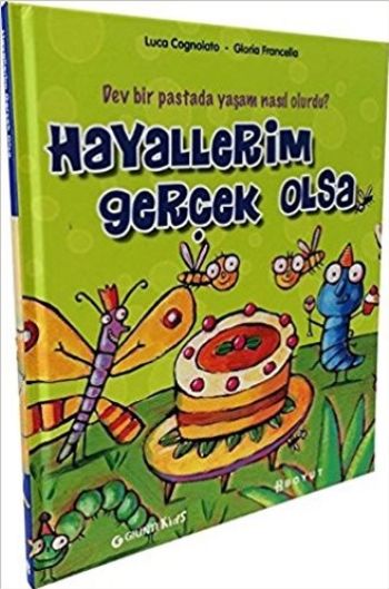 Masal Kütüphanesi: Hayallerim Gerçek Olsa