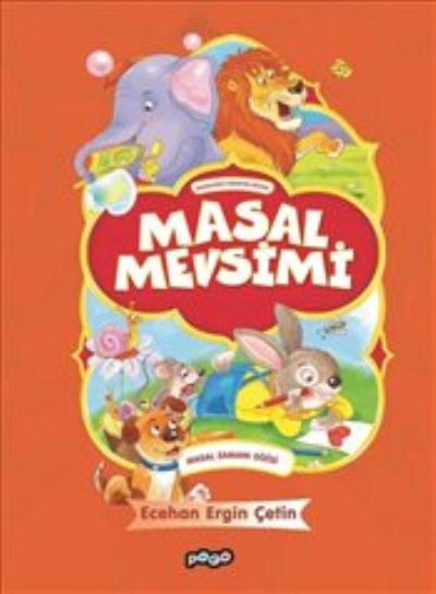 Masal Zamanı Dizisi - Masal Mevsimi (Ciltli) Ecehan Ergin Çetin